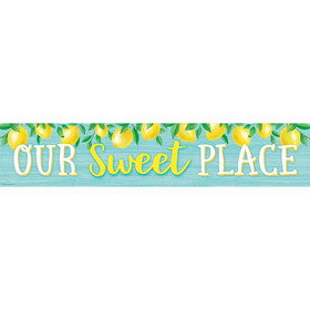 Teacher Created Resources TCR8492 Lemon Zest Our Sweet Place Banner