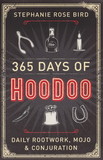 AzureGreen B365DAYH  365 Days of Hoodoo by Stephanie Rose Bird