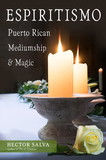 AzureGreen BESPPUE  Espiritismo Puerto Rican Mediumship & Magic by Hector Salva