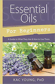 AzureGreen BESSOILB  Essential Oils for Beginners by Kac Young