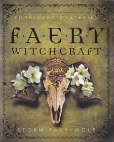 AzureGreen BFORMYSF  Forbidden Mysteries of Faery Witchcraft by Storm Faerywolf