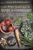 AzureGreen BHERGUIF Herbalist's Guide to Formulary by Holly Bellebuono