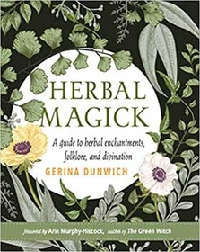 AzureGreen BHERMAG Herbal Magick by Gerina Dunwich