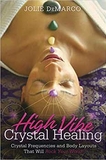 AzureGreen BHIGVIB High Vibe Crystal Healing by Jolie DeMarco