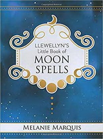 AzureGreen BLLELITMS Llewellyn's Little Book of Moon Spells (hc) by Melanie Marquis