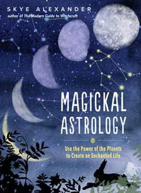 AzureGreen BMAGAST Magickal Astrology (hc) by Skye Alexander