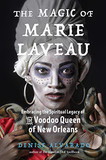 AzureGreen BMAGMAR  Magic of Marie Laveau by Denise Alvarado