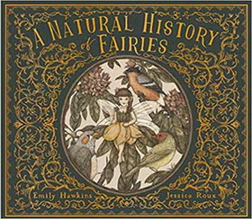 AzureGreen BNATHIS Natural History of Fairies (hc) by Hawkins & Roux