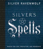 AzureGreen BSILSPE Silver's Spells by Silver Ravenwolf