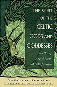 AzureGreen BSPICEL  Spirit of the Celtic Gods & Goddesses by McColman & Hinds