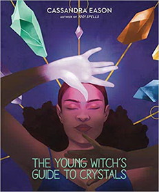 AzureGreen BYOUWITC  Young Witch's Guide to Crystals (hc) Cassandra Eason