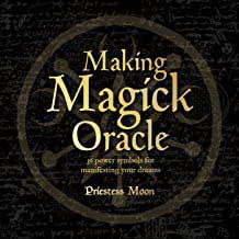 AzureGreen DMAKMAGO Making Magick Oracle by Priestess Moon