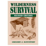 STACKPOLE BOOKS 9780811732925 Wilderness Survival 2Nd