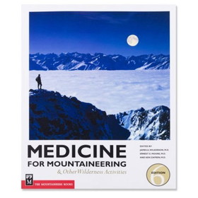 MOUNTAINEERS BOOKS 9781594850769 Medicine For Mountaineering