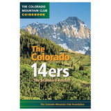 MOUNTAINEERS BOOKS 9781937052577 The Colorado 14Ers: Standard Routes