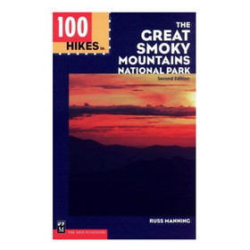 MOUNTAINEERS BOOKS 0898866367 100 Hikes In Great Smokey National Park