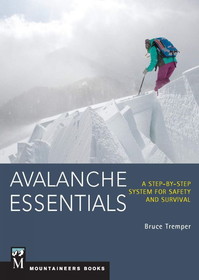 MOUNTAINEERS BOOKS 9781594857171 Avalanche Essentials