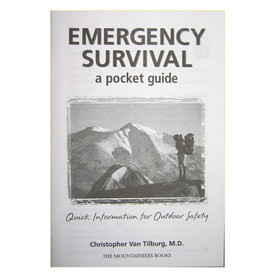 MOUNTAINEERS BOOKS 9780898867688 Emergency Survival: A Pocket Guide