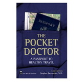 MOUNTAINEERS BOOKS 0-89886-614-6 Pocket Doctor: A Passport To Healthy Travel