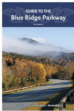 MENASHA RIDGE PRESS 9780897329088 Guide To The Blue Ridge Parkway