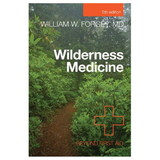 NATIONAL BOOK NETWRK 9781493027187 Wilderness Medicine Beyond First Aid