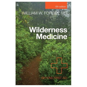NATIONAL BOOK NETWRK 9781493027187 Wilderness Medicine Beyond First Aid