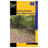 NATIONAL BOOK NETWRK 9781493024629 Best Easy Day Hikes Blue Ridge Parkway