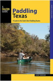 NATIONAL BOOK NETWRK 9780762791262 Paddling Texas