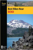 NATIONAL BOOK NETWRK 9780762784738 Best Hikes Near Bend