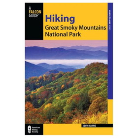 NATIONAL BOOK NETWRK 9780762770861 Hiking The Great Smoky Moutnains National Park