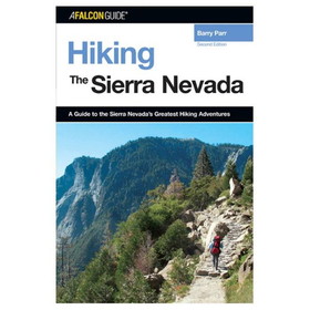 NATIONAL BOOK NETWRK 9780762782376 Hiking The Sierra Nevada