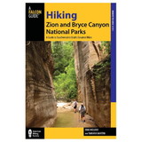 NATIONAL BOOK NETWRK 9780762782765 Hiking Zion And Bryce Canyon National Parks