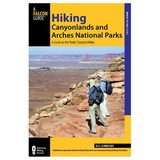 NATIONAL BOOK NETWRK 9780762778607 Hiking Canyonlands & Arches National Park