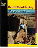 Falcon 9781493029273 Better Bouldering 3Rd Edition