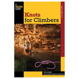 NATIONAL BOOK NETWRK 9780762770014 Knots For Climbers