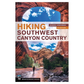 MOUNTAINEERS BOOKS 9781680511468 Hiking Southwest Canyon Country: 4Th Edition