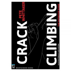 MOUNTAINEERS BOOKS 9781680512151 Crack Climbing: The Guide