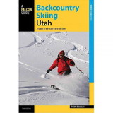 NATIONAL BOOK NETWRK 9780762787548 Backcountry Skiing Utah: A Guide To The State'S Best Ski Tours