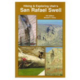 Kelsey Publishing 9780944510308 Hiking And Exploring Utah'S San Rafael Swell 4Th Edition