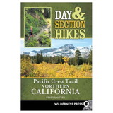 WILDERNESS PRESS 9780899975078 Day & Section Hikes: Pacific Crest Trail Northern California