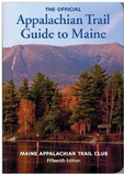 AP TRAIL CONSERVANCY #101 The Official Appalachian Trail Guide To Maine