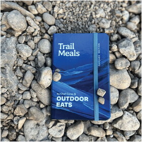 Outdoor Eats 102914 Trail Meals- Cascade Edition