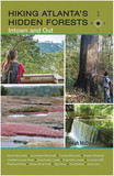 Milestone Press 9781889596297 Hiking Atlanta'S Hidden Forests