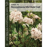 Mid State Trail Ass. 9781931496155 Guide To Pennsylvania Mid State Trail