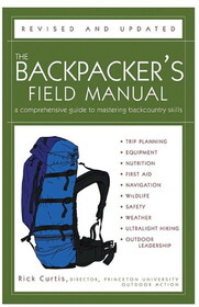The Backpacker'S Field Manual