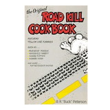 RANDOM HOUSE 9780898152005 Original Road Kill Cookbook