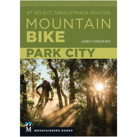 MOUNTAINEERS BOOKS 9781680512342 Mountain Bike: Park City