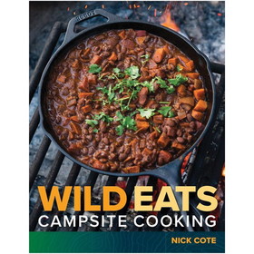 MOUNTAINEERS BOOKS 9781937052737 Wild Eats: Campsite Cooking