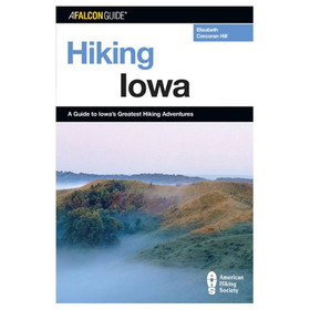 NATIONAL BOOK NETWRK 9780762722402 Hiking Iowa