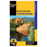 NATIONAL BOOK NETWRK 9781493030149 Best Easy Day Hikes Colorado Springs